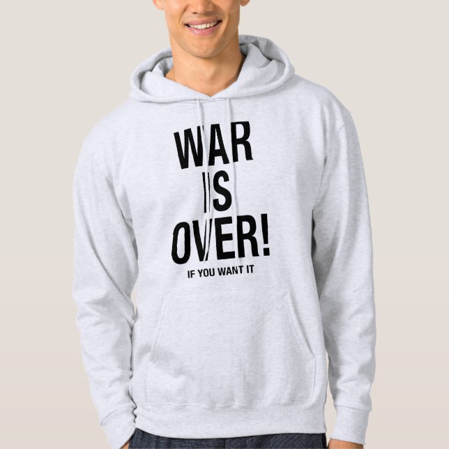 Krig är över hoodie (Framsida)