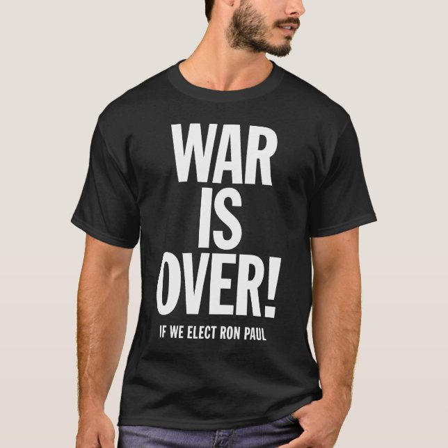 KRIG ÄR ÖVER! Om oss utvalda Ron Paul T Shirt (Framsida)