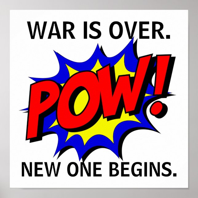 "Krig är över" Poster (Framsidan)
