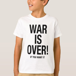 Krig är över t shirt