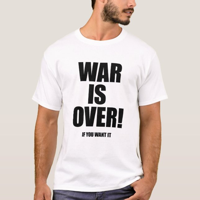 Krig är över t-shirt (Framsida)