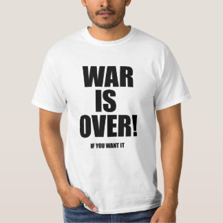 Krig är över tee shirt