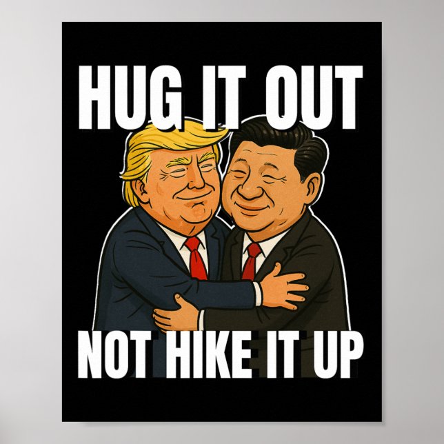 Krig Funny Trump Hugger Xi Jinping Trump Ta Poster (Framsidan)