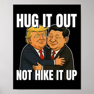 Krig Funny Trump Hugger Xi Jinping Trump Ta Poster