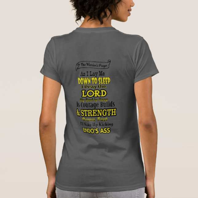 Krigare den bön… endometriosisen tee shirt (Baksida)