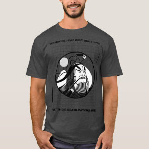 Krigare fruktar bara en Sak T Shirt