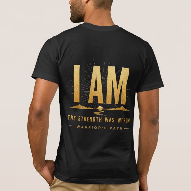 Krigarens Väg I Am T-Shirt (Baksida)