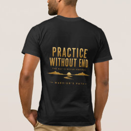 Krigarens väg Öva utan slut T-shirt