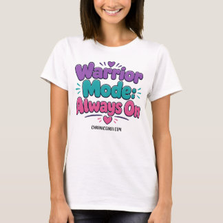 Krigarläge: Alltid PÅ T Shirt
