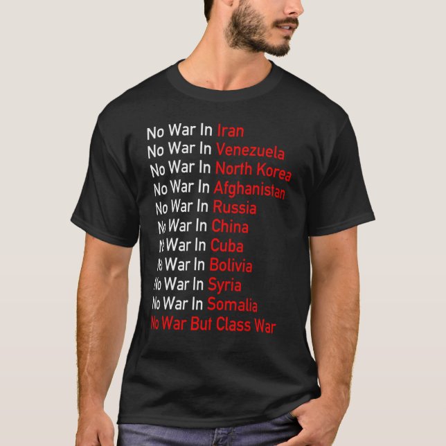 Krigsfientlig socialistisk nej-krig men klass Krig T Shirt (Framsida)