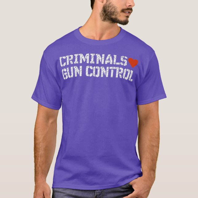 Kriminalerna Kärlek Gun Control Ban Idiots, inte G T Shirt (Framsida)