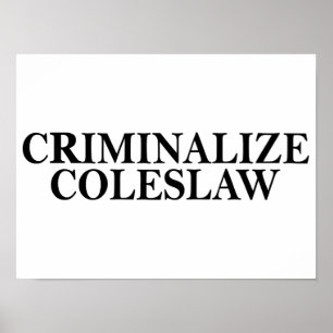 Kriminalisera Coleslaw Poster