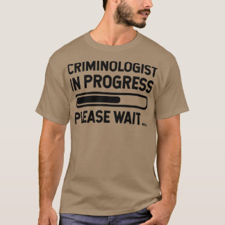 Kriminolog under arbete väntar t shirt