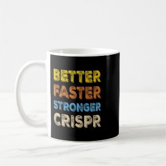 Krispr Bättre, snabbare, kraftigare kris Kaffemugg