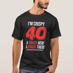 Krispy 40 födelsedag 40 år Manar Kvinnor Funny Cri T Shirt