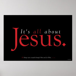 Kristen affisch - den är All om Jesus
