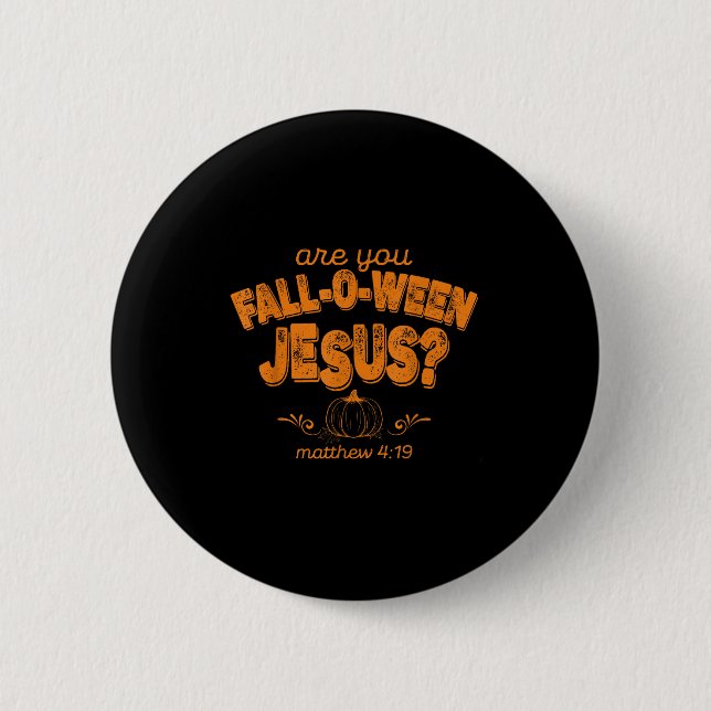 Kristen Är Du Fall-o-ween Jesus Pumpa Vers  Knapp (Framsida)