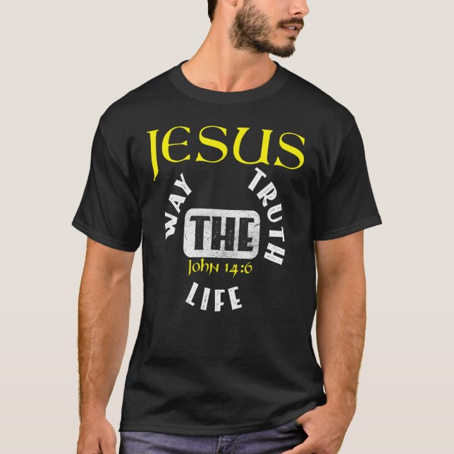 Kristen bibelvers Johannes 146 3 T Shirt (Framsida)