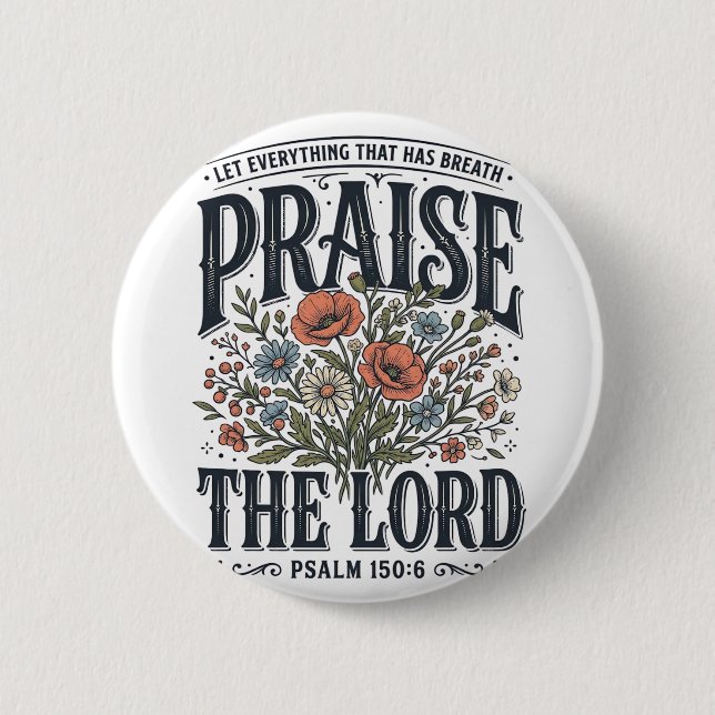Kristen blomsterlig prisa Herren Psalm 150_6 Knapp (Framsida)