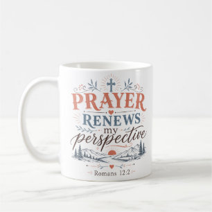 Kristen Citat: Bön Förnyar Mitt Perspektiv Kaffemugg