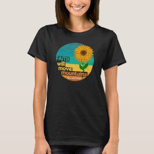 Kristen design för tro som flyttar berg t shirt