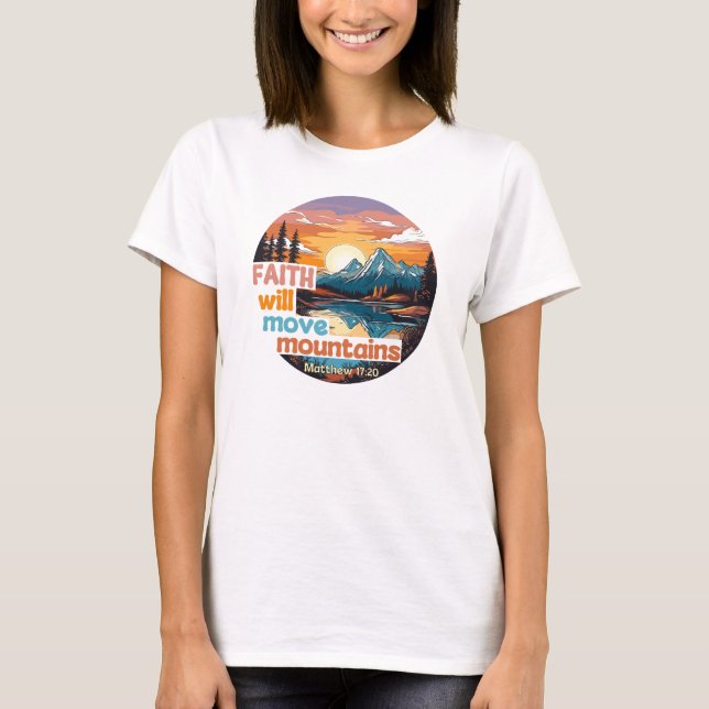 Kristen design för tro som flyttar berg t shirt (Framsida)