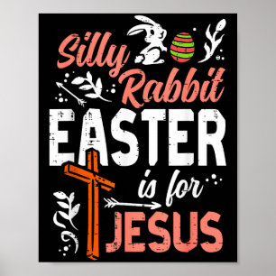Kristen dum påskkel hare för Jesus män pojkarCh Poster