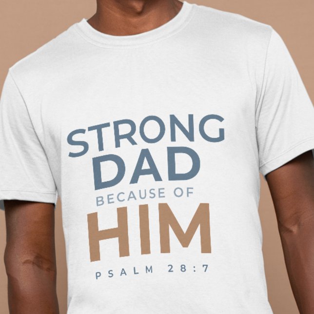 Kristen Fars Dag Tröja Stark Pappa Psalm 28:7 (Skapare uppladdad)