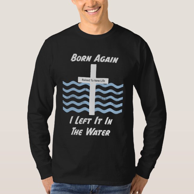 Kristen född på nytt t shirt (Framsida)