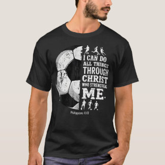 Kristen fotboll Jag kan göra alla saker Religiös t Shirt