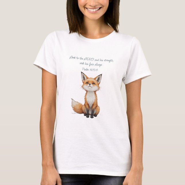 Kristen inspirationscitat Psalm 105:4 Fox Cute T Shirt (Framsida)