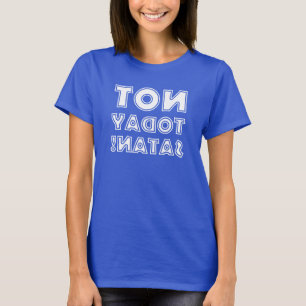 Kristen Inte Idag Satan Omvänd Spegeln T Shirt
