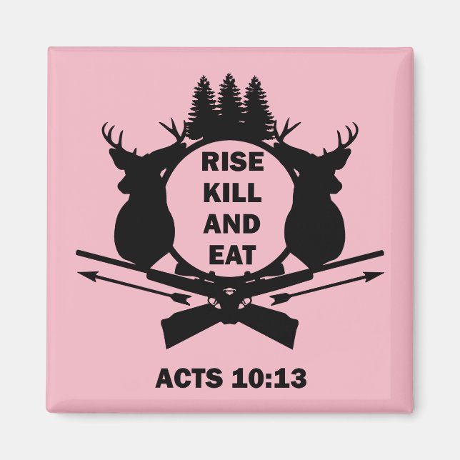 Kristen jägare Jakt Apostlagärningarna 10:13 Stiga Magnet (Framsidan)