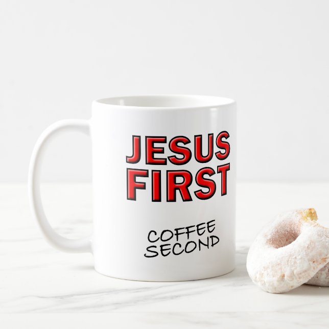 Kristen Jesus Först Kaffe Andra Kaffemugg (Med munk)