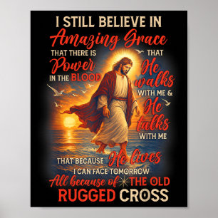 Kristen Jesus Gud Älskare Jag Tror Fortfarande Fan Poster
