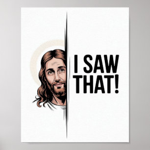 Kristen Jesus Meme Rolig Jesus Jag Såg Det Poster