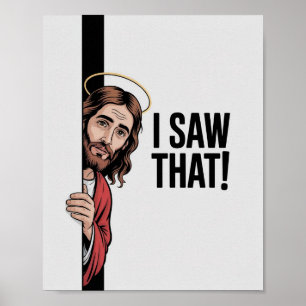 Kristen Jesus Meme Rolig Jesus Jag Såg Det Poster
