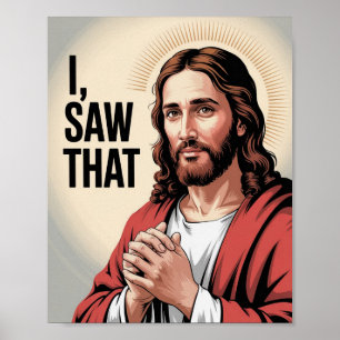 Kristen Jesus Meme Rolig Jesus Jag Såg Det Poster