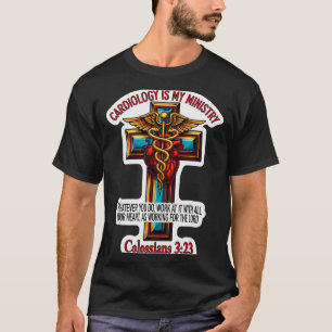 Kristen kardiologläkare Kardiologi är min Min T Shirt