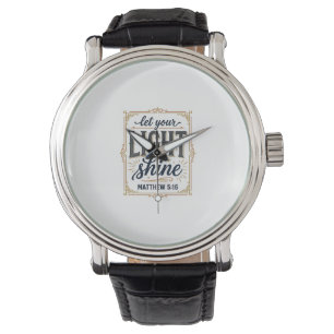 Kristen Låt Ditt Ljus Lysa Matteus 5_16 Design Armbandsur
