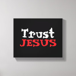 Kristen ‘Lita på JESUS’ Röd Svart Vit Canvastryck