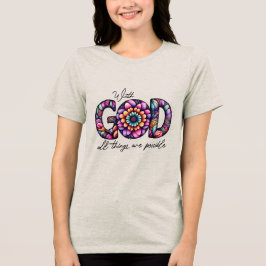 Kristen Med Gud Allt Är Möjligt T Shirt