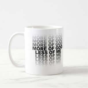 Kristen Mer av Gud Mindre av Mig Kaffemugg