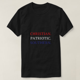 Kristen. Patriotisk. Södra. T Shirt