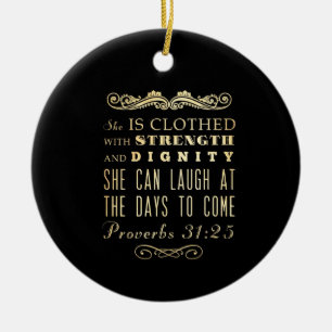 Kristen Scriptural bibelVerse - Proverbs31:25 Julgransprydnad Keramik