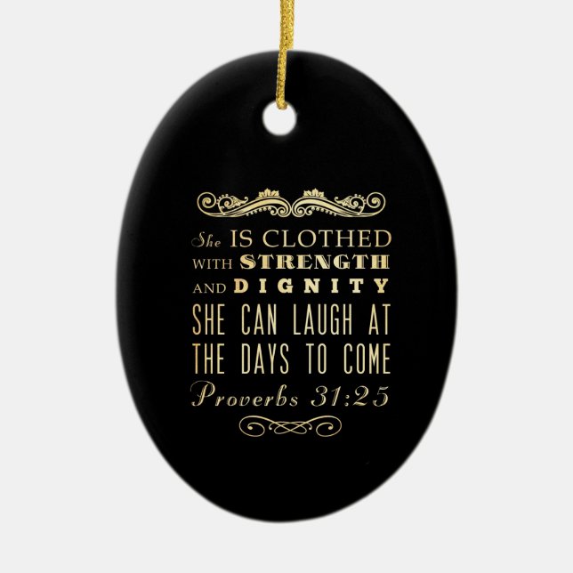 Kristen Scriptural bibelVerse - Proverbs31:25 Julgransprydnad Keramik (Framsidan)