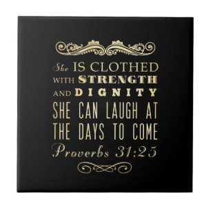 Kristen Scriptural bibelVerse - Proverbs31:25 Kakelplatta