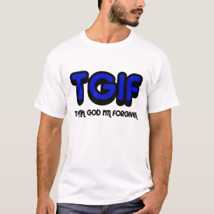 Kristen TGIF tackar guden mig den förlät T-shirt