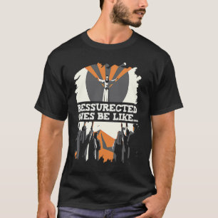 Kristen Uppståndelse Religion Jesus Katolsk Kyrka T Shirt