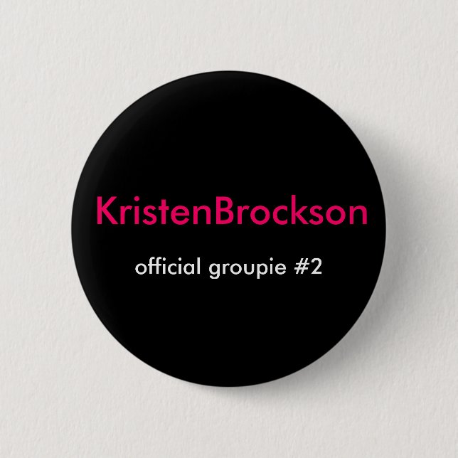 KristenBrockson officiell groupie #2 Knapp (Framsida)